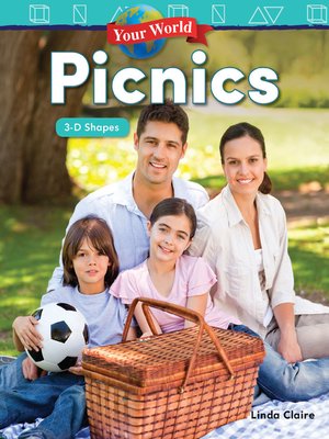 cover image of Your World: Picnics 3-D Shapes